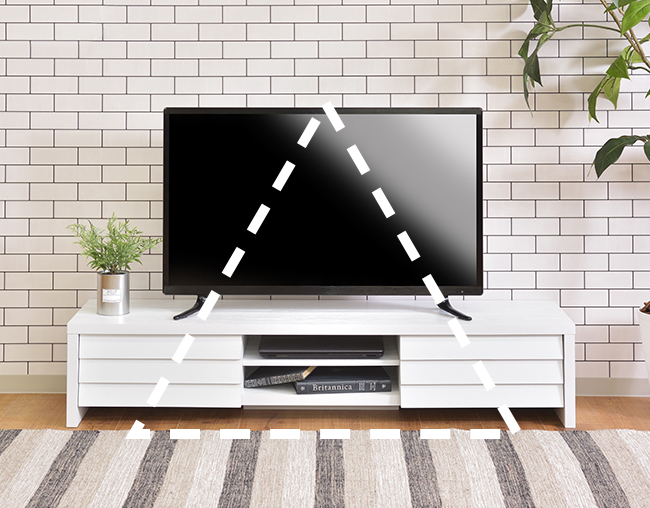 テレビボードの幅は三角形に見えるサイズが理想
